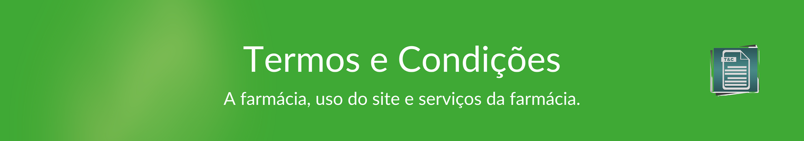 TERMOS e CONDIÇÕES Farmácia Terraços do Almirante TERMOS e CONDIÇÕES Farmácia Terraços do Almirante